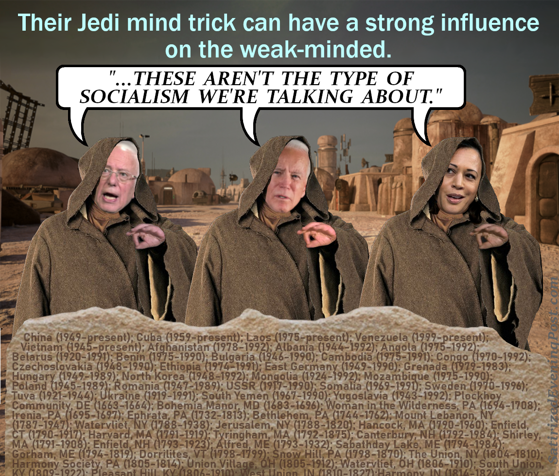 Socialist Jedi mind trick.